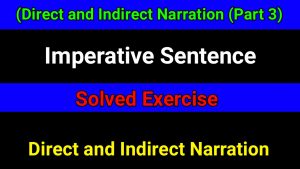 Direct and Indirect Narration - Imperative Sentence 