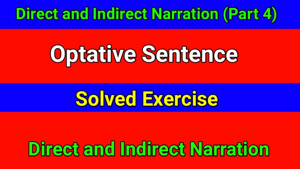 Direct And Indirect Speech Optative Sentences Examples