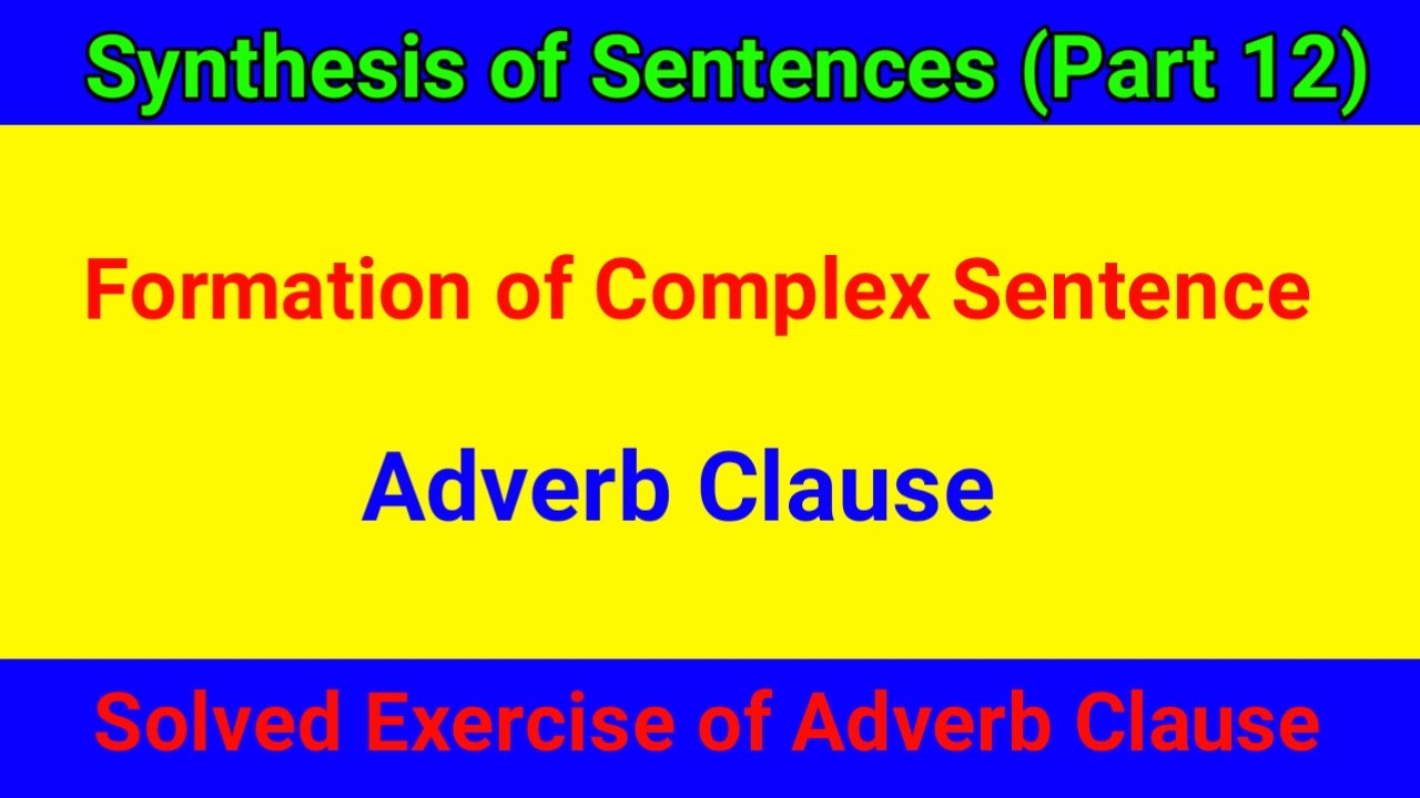 formation-of-complex-sentences-by-using-adverb-clause